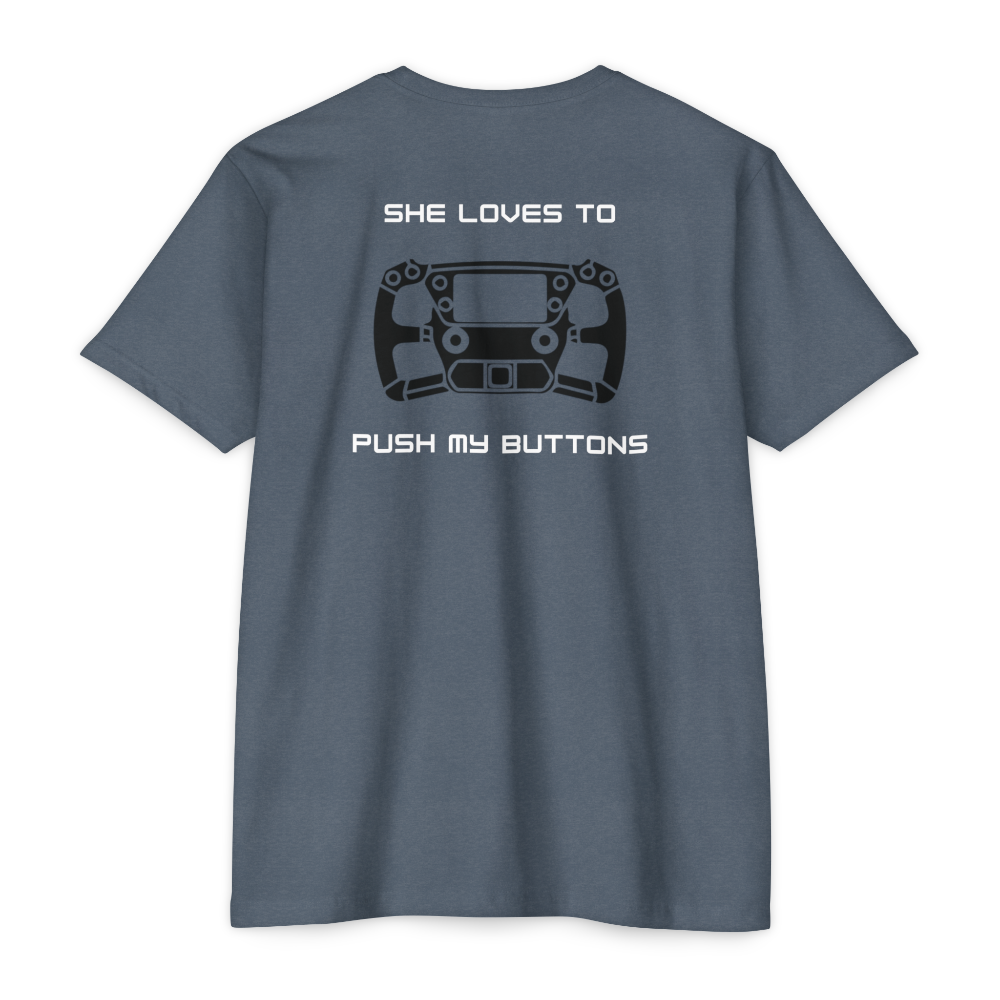Duhaime Apparel | Push My Buttons graphic T-shirt | back print
